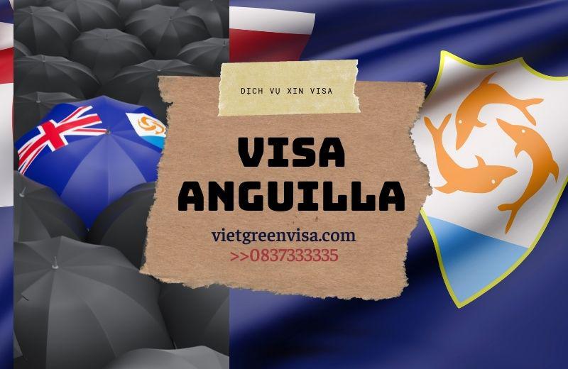 Những thủ tục cần thiết để xin visa Anguilla