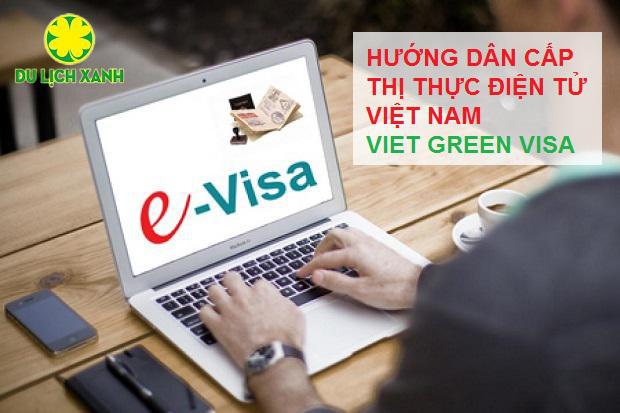 Hướng dẫn cấp Visa điện tử Việt Nam