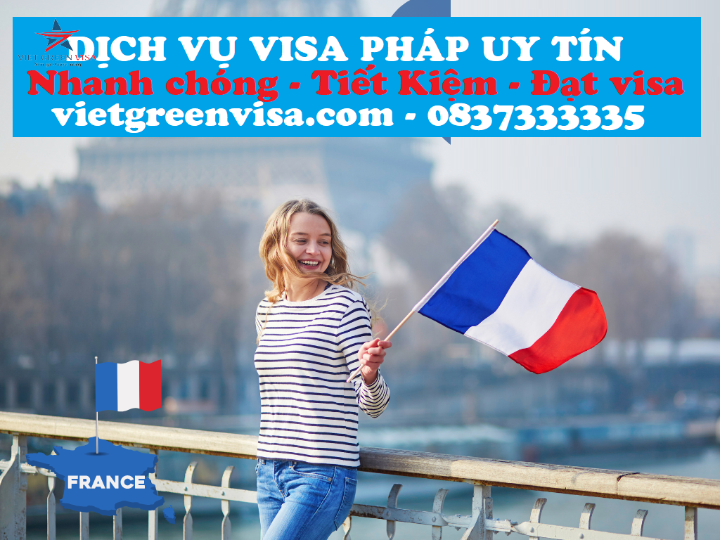 Cập nhật chi phí Visa Pháp năm 2024 từ A-Z 
