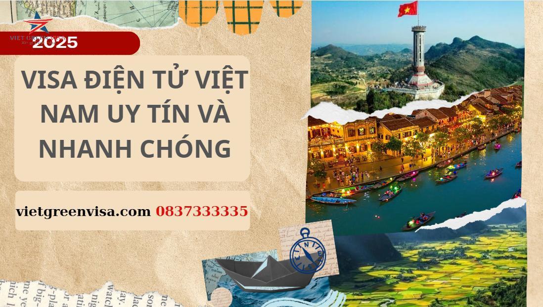 VISA ĐIỆN TỬ VIỆT NAM  UY TÍN VÀ NHANH CHÓNG