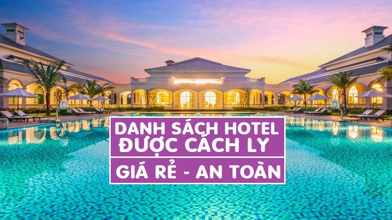 Danh sách khách sạn được phép nhận cách ly tại Việt Nam