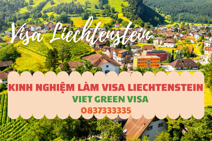 Tất tần tận kinh nghiệm làm visa Liechtenstein nhanh chóng