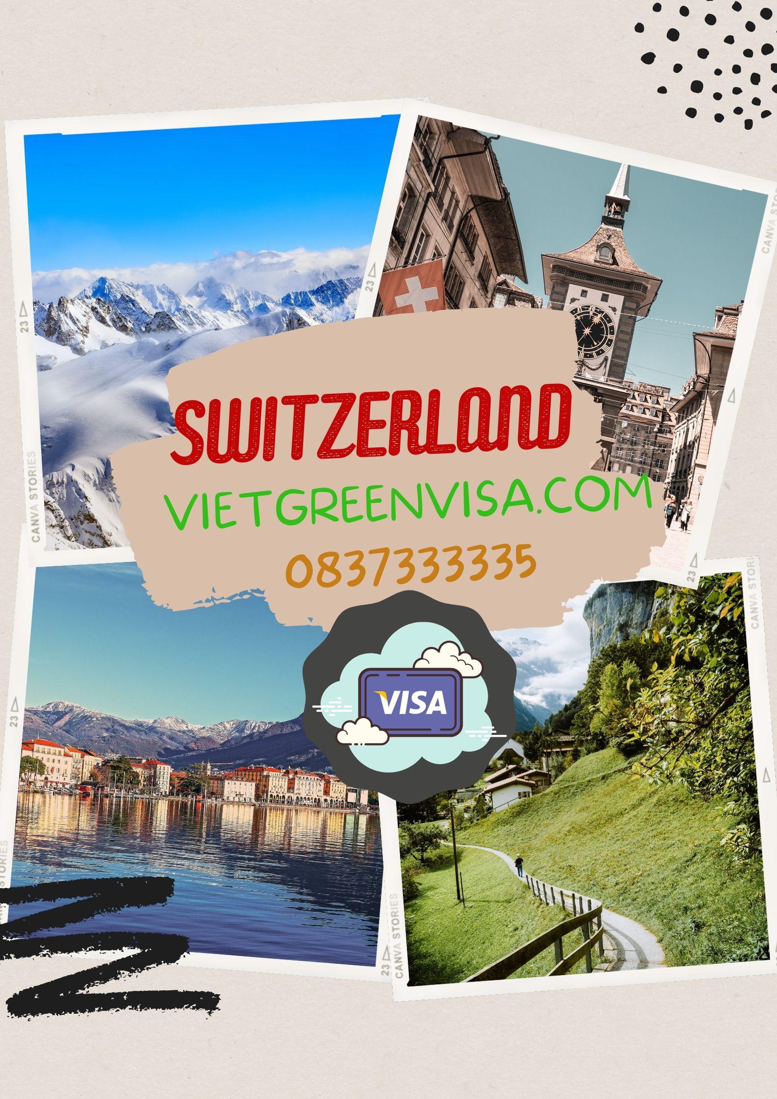 Kinh nghiệm xin Visa Thụy Sĩ nhanh và hiệu quả 