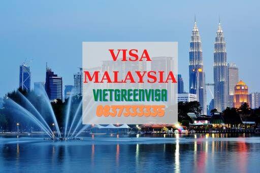  Tư vấn xin visa Malaysia cho người nước ngoài tại Việt Nam