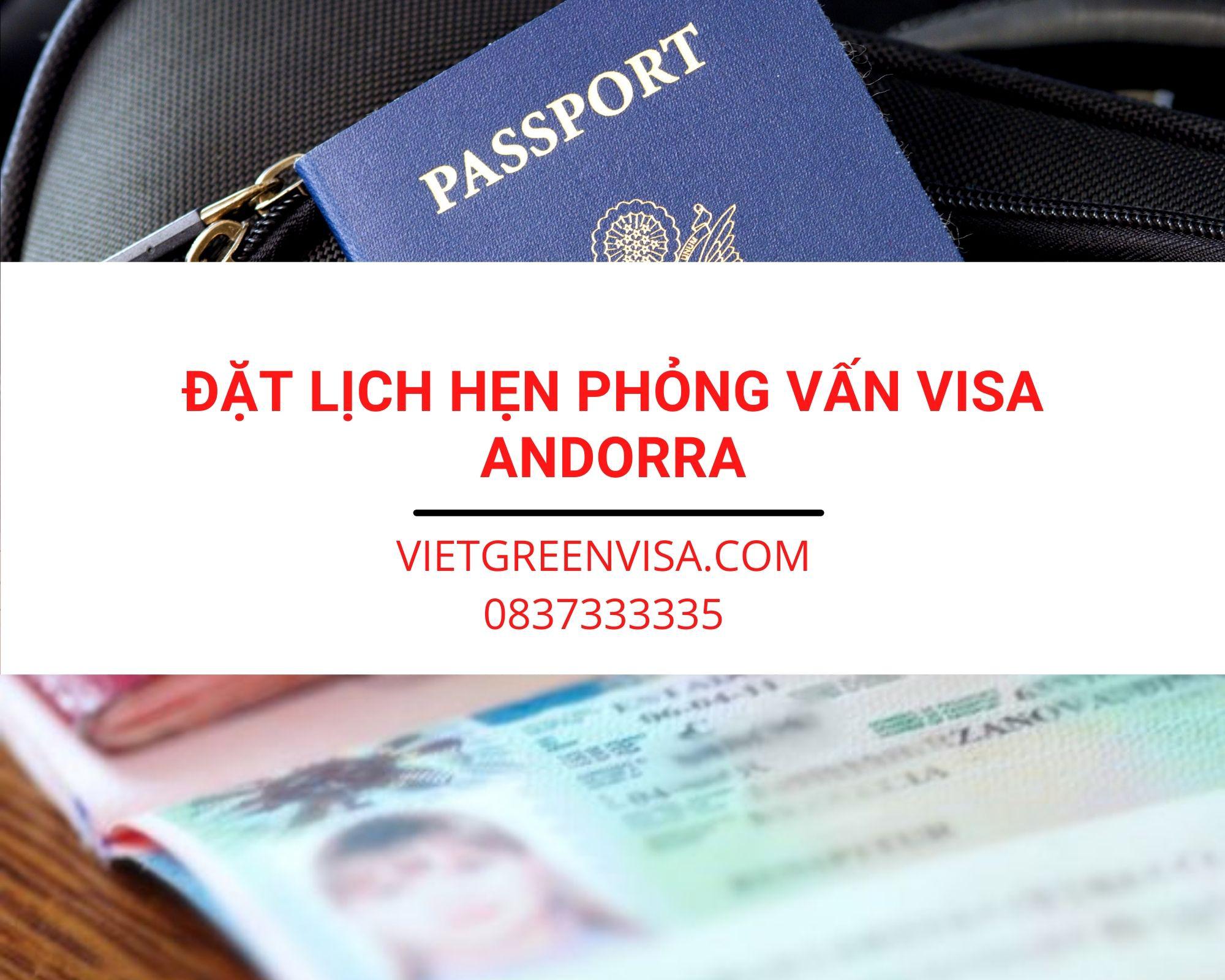 Viet Green Visa, đặt lịch hẹn xin visa Andorra, visa Andorra