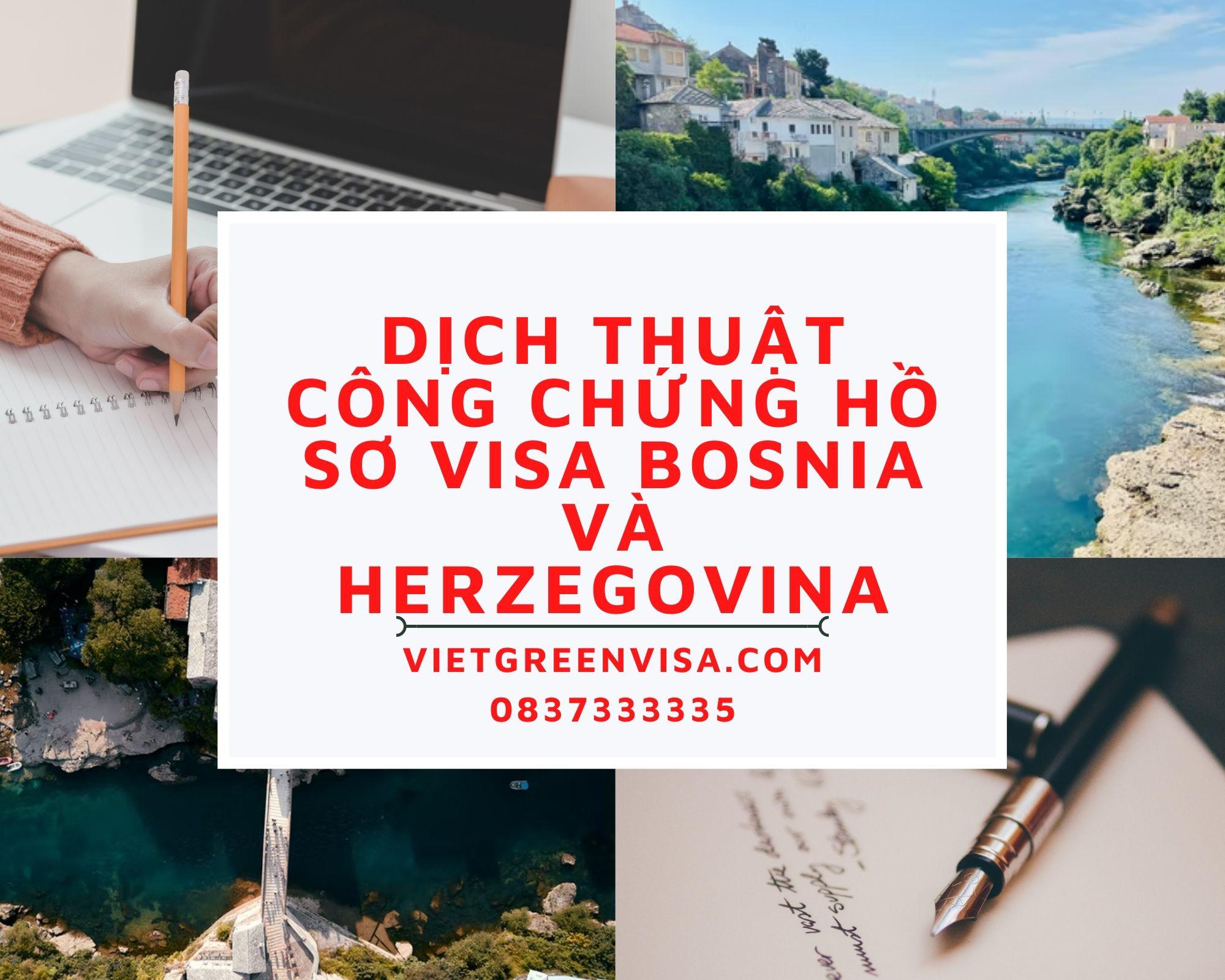 Dịch thuật công chứng hồ sơ visa Bosnia và Herzegovina