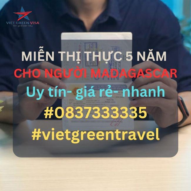 DỊCH VỤ TƯ VẤN MIỄN THỊ THỰC CHO CÔNG DÂN MADAGASCAR