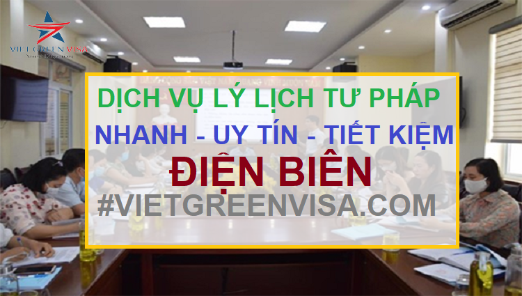 Dịch vụ làm lý lịch tư pháp tại Điện Biên trọn gói