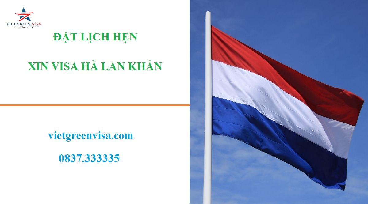 Dịch vụ đặt lịch hẹn xin visa Hà Lan nhanh gọn, uy tín