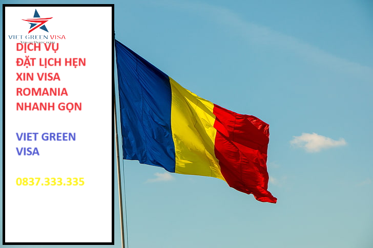 Dịch vụ đặt lịch hẹn xin visa Romania nhanh chóng