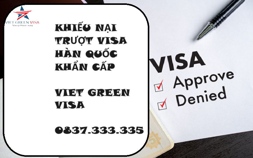 Dịch vụ khiếu nại trượt visa Hàn Quốc khẩn cấp