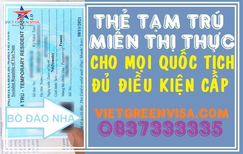 Dịch vụ làm thẻ tạm trú cho người Bồ Đào Nha tại Việt Nam