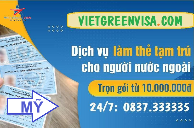 Dịch vụ làm thẻ tạm trú cho người Mỹ ở Việt Nam