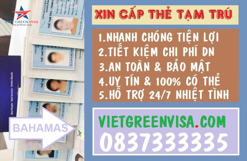 Dịch vụ làm thẻ tạm trú cho người Bahamas tại Việt Nam