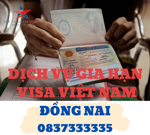 Dịch vụ gia hạn visa Việt Nam tại Đồng Nai