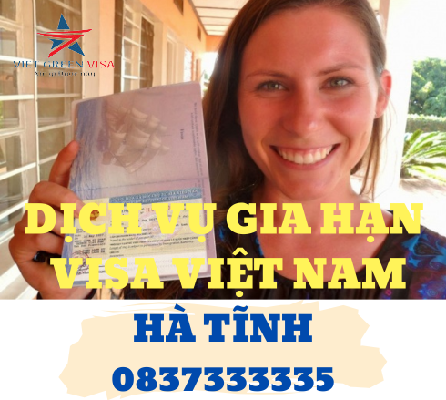 Dịch vụ gia hạn visa Việt Nam tại Hà Tĩnh uy