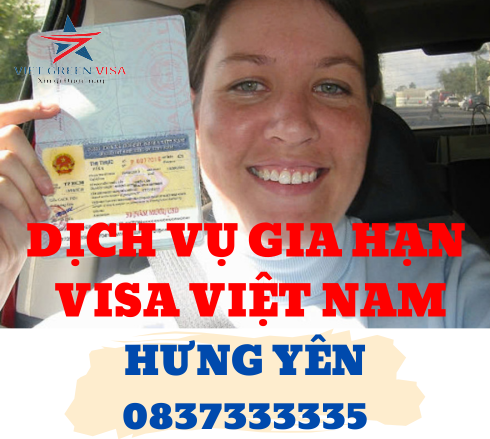 Dịch vụ gia hạn visa Việt Nam tại Hưng Yên uy tín