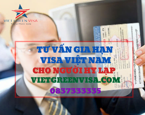 Gia hạn visa Việt Nam cho người Hy Lạp