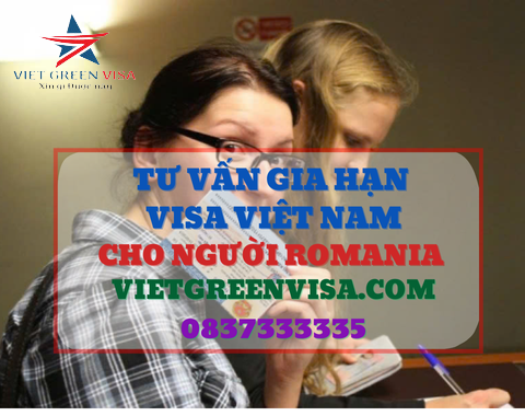 Gia hạn visa Việt Nam cho người Romania