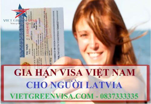 Gia hạn visa Việt Nam cho người Latvia uy tín