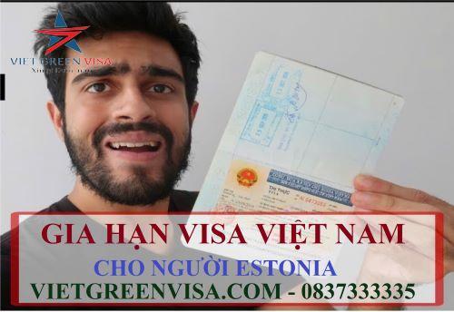 Gia hạn visa Việt Nam cho người Estonia uy tín