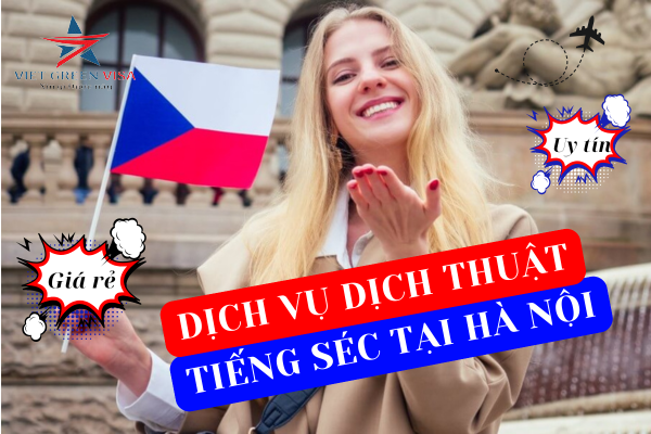 Bảng giá Dịch thuật Công chứng Tiếng Séc mới nhất