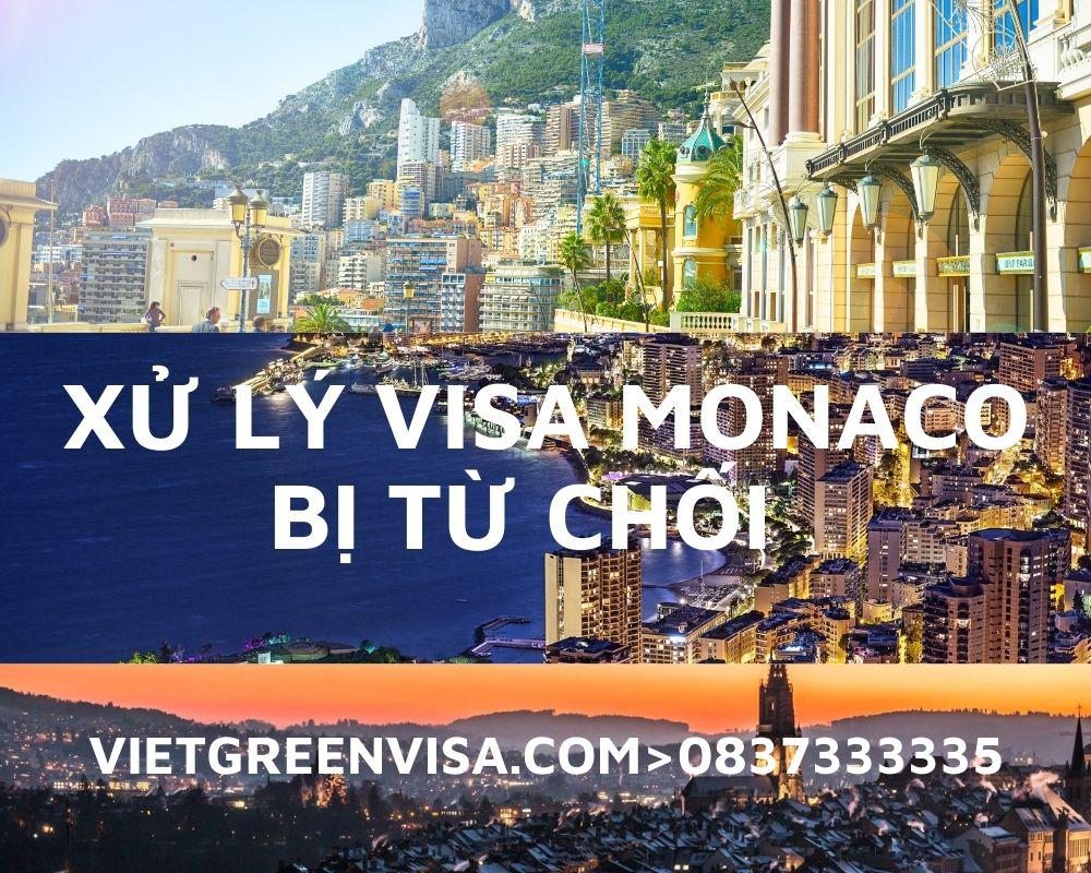 Xử lý visa Monaco  bị từ chối nhanh chóng, uy tín