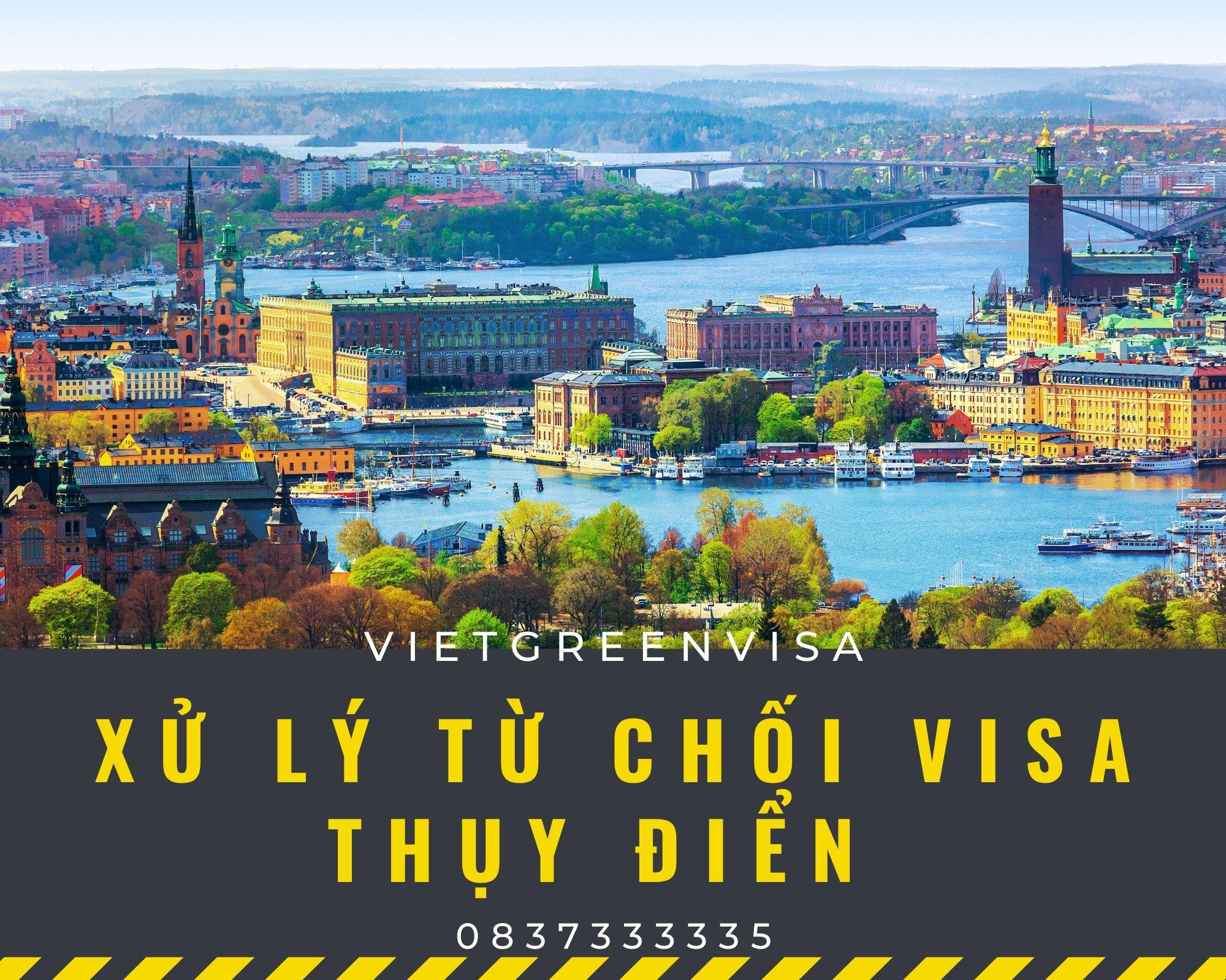 Xử lý visa Thụy Điển bị từ chối nhanh gọn