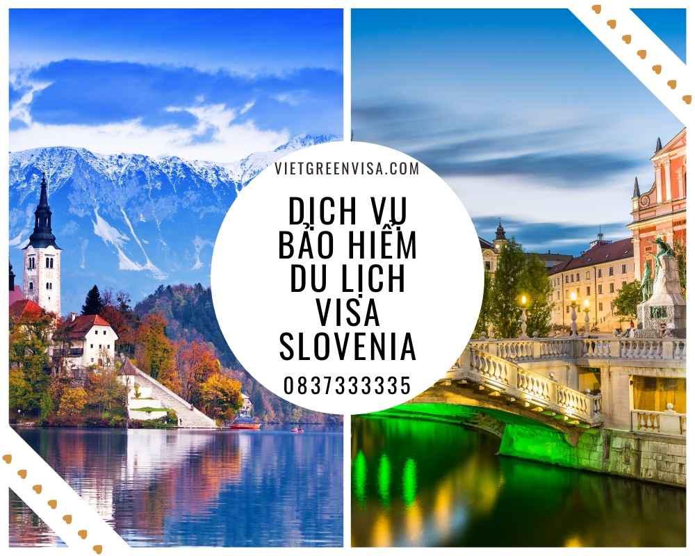 Dịch vụ bảo hiểm du lịch xin visa Slovenia giá tốt nhất
