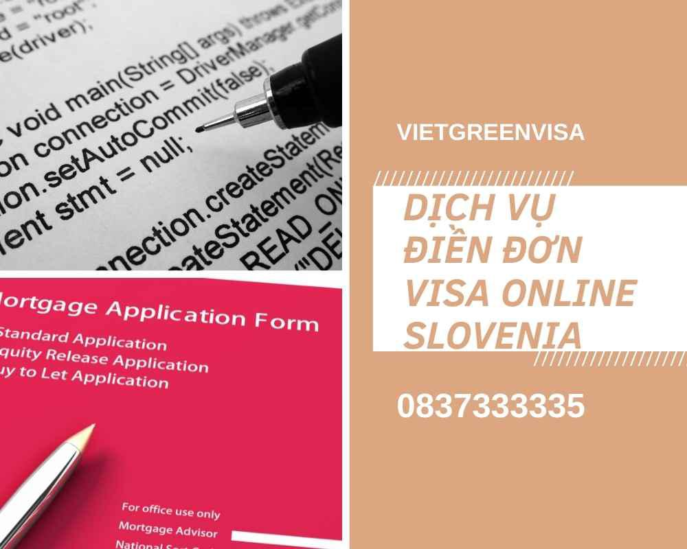 Dịch vụ khai form visa Slovenia online nhanh