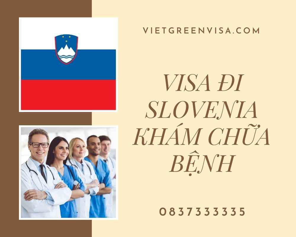 Dịch vụ visa đi Slovenia khám chữa bệnh 