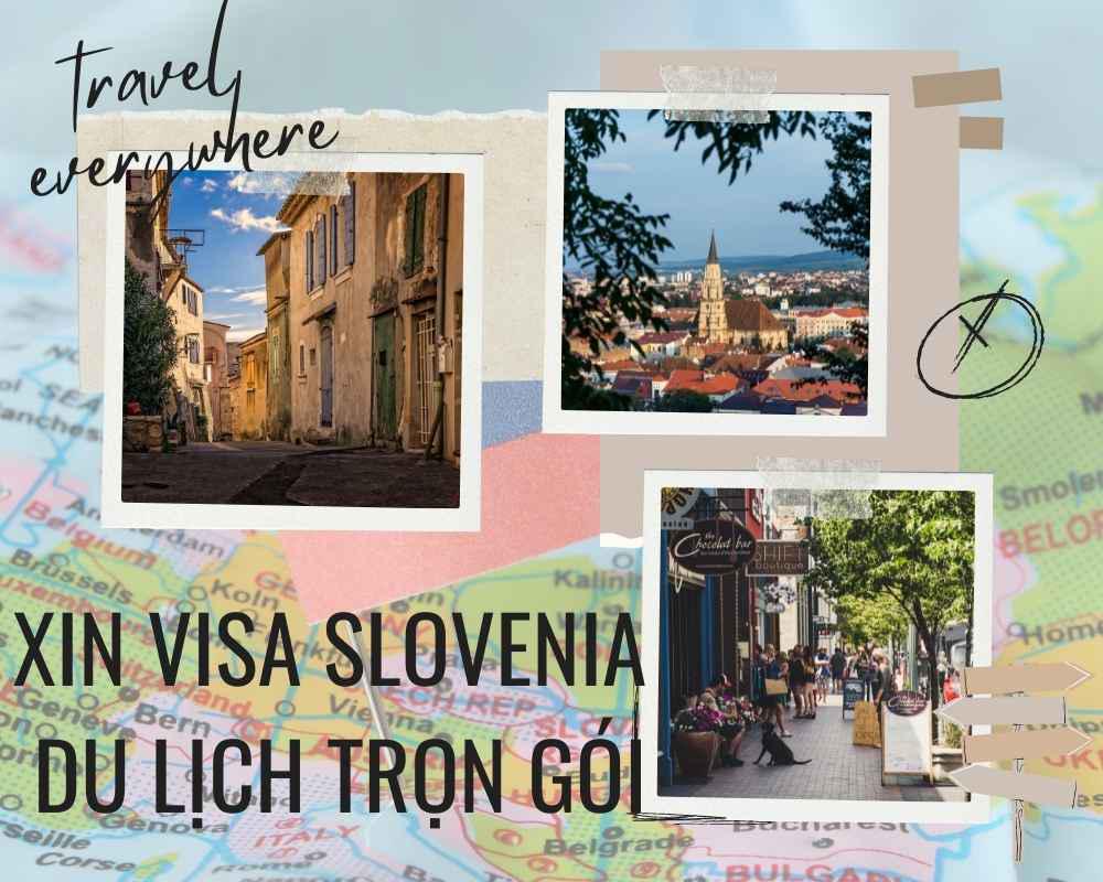Xin visa du lịch Slovenia uy tín, nhanh chóng, chuyên nghiệp