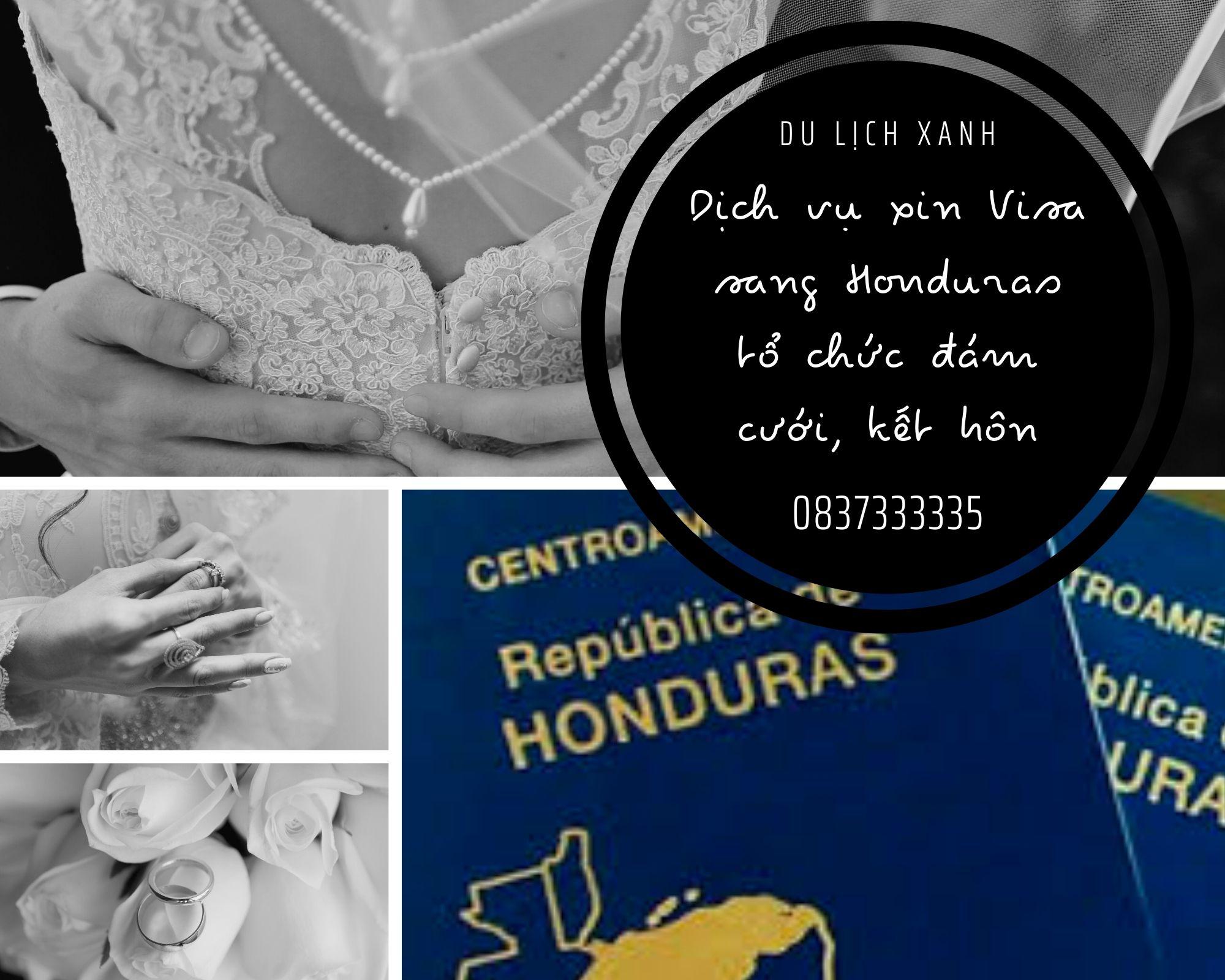 Dịch vụ xin Visa sang Honduras tổ chức đám cưới, kết hôn