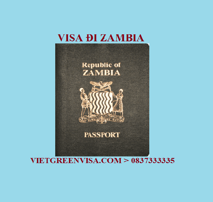 Xin Visa Zambia trọn gói tại Hà Nội, Hồ Chí Minh