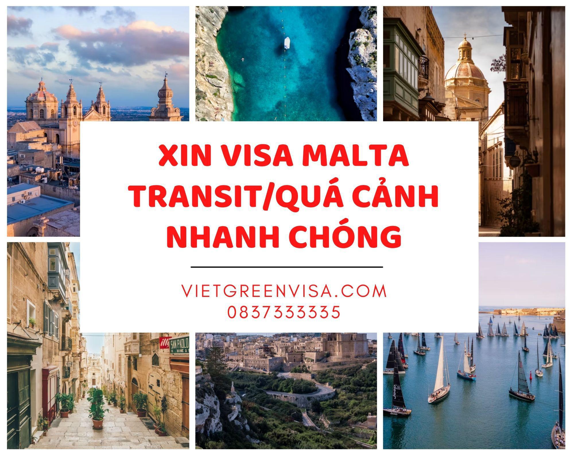 Xin visa Malta quá cảnh, Làm visa Malta transit nhanh chóng