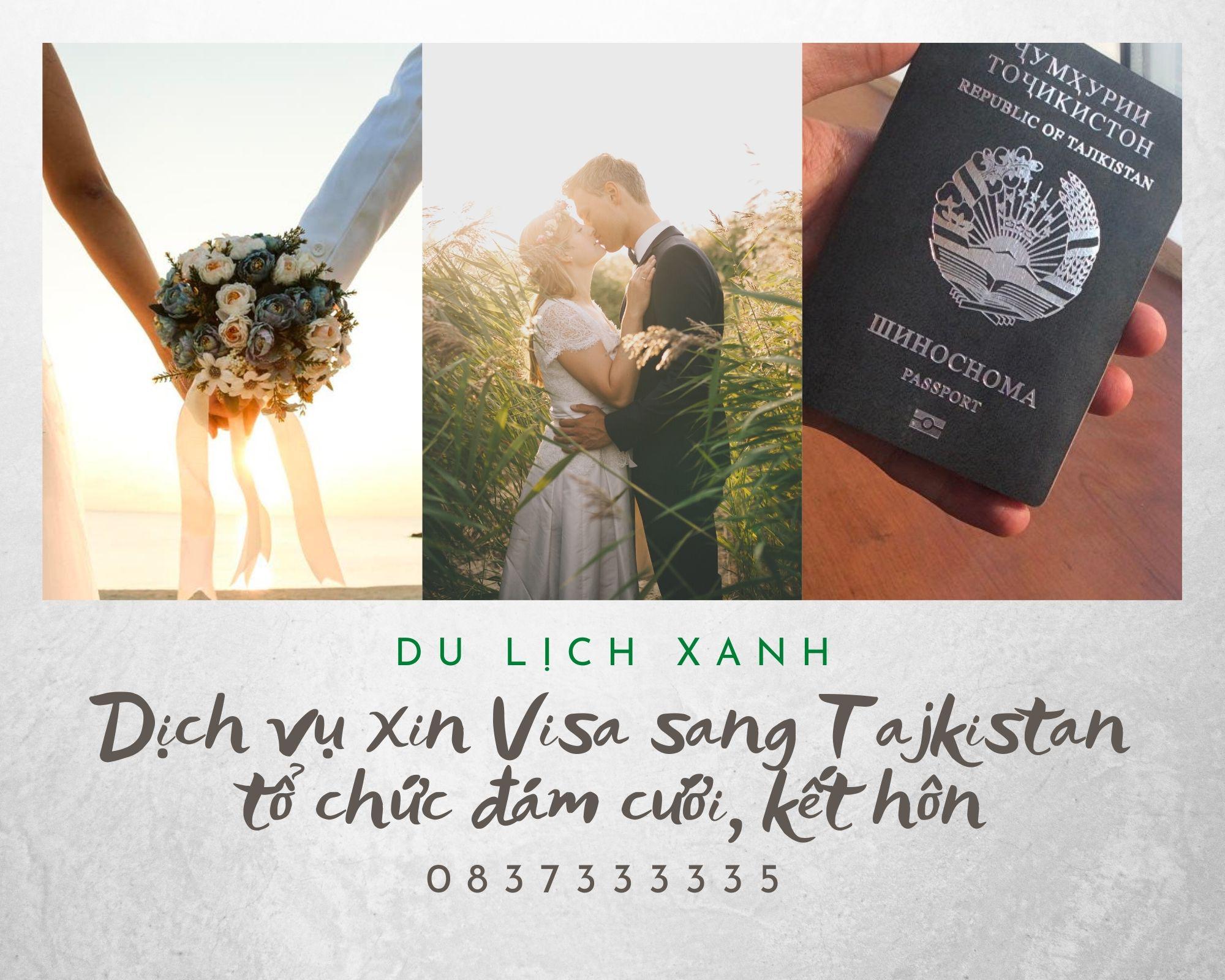 Dịch vụ xin Visa sang Tajikistan tổ chức đám cưới, kết hôn