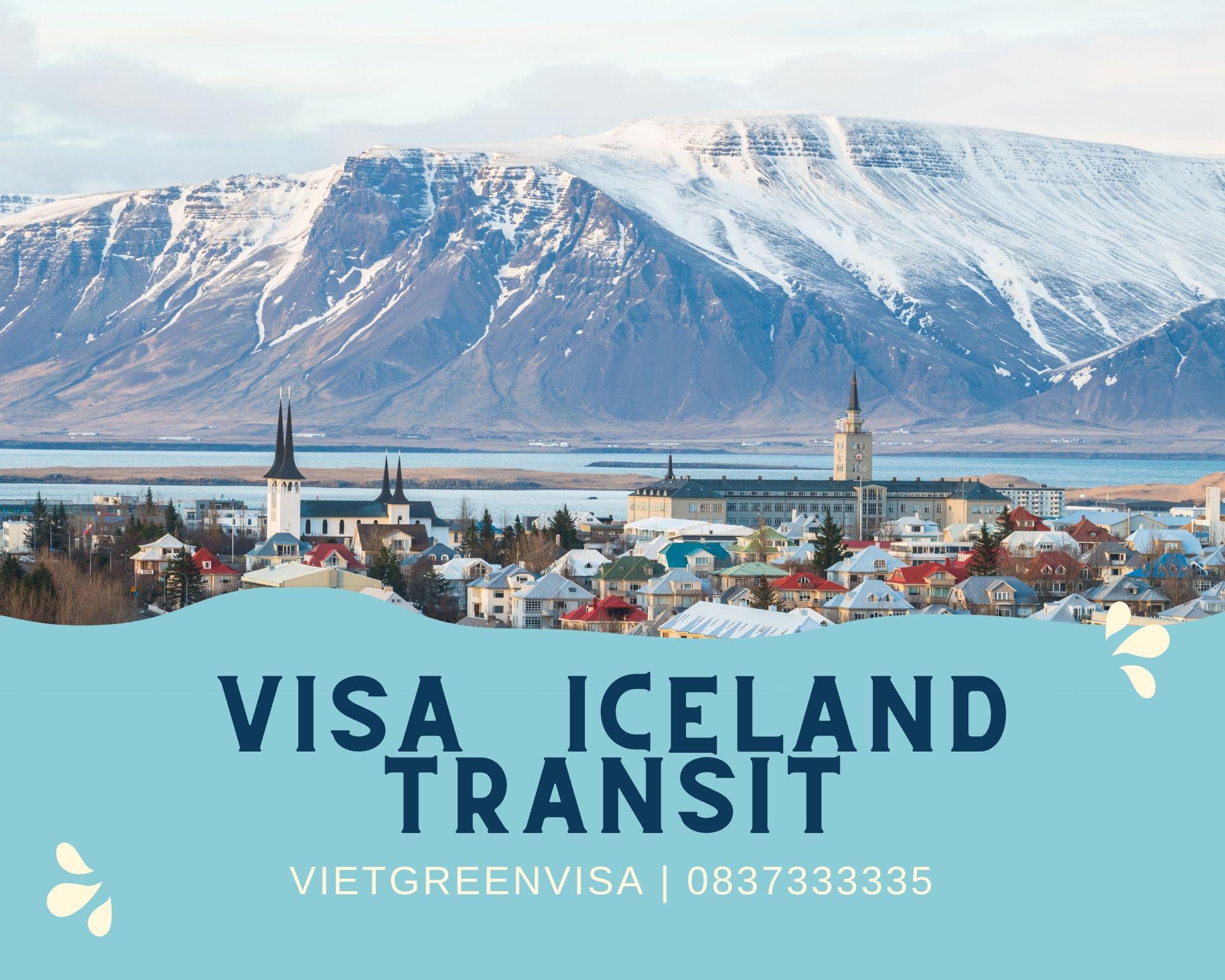 Dịch vụ xin làm visa quá cảnh qua Iceland uy tín