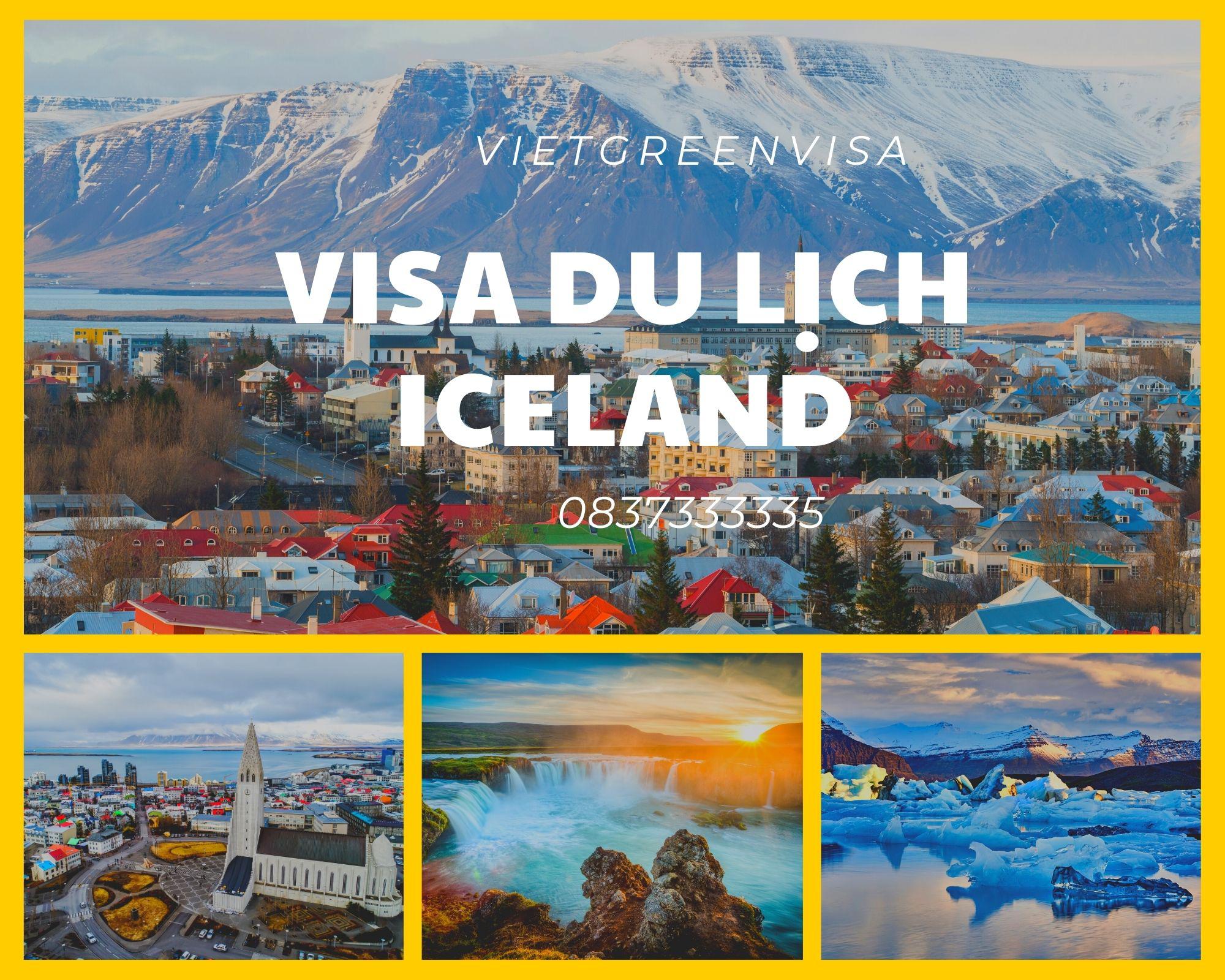 Hỗ trợ làm visa đi du lịch Iceland nhanh chóng