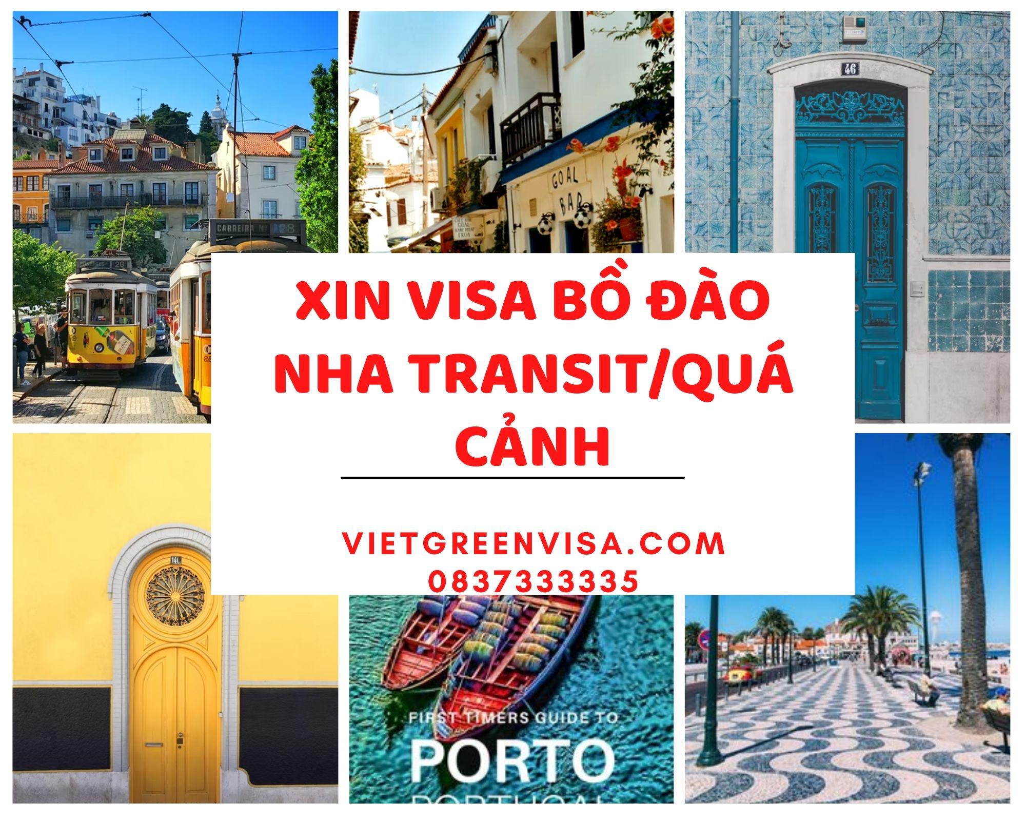 Làm visa quá cảnh qua Bồ Đào Nha, visa Bồ Đào Nha transit uy tín