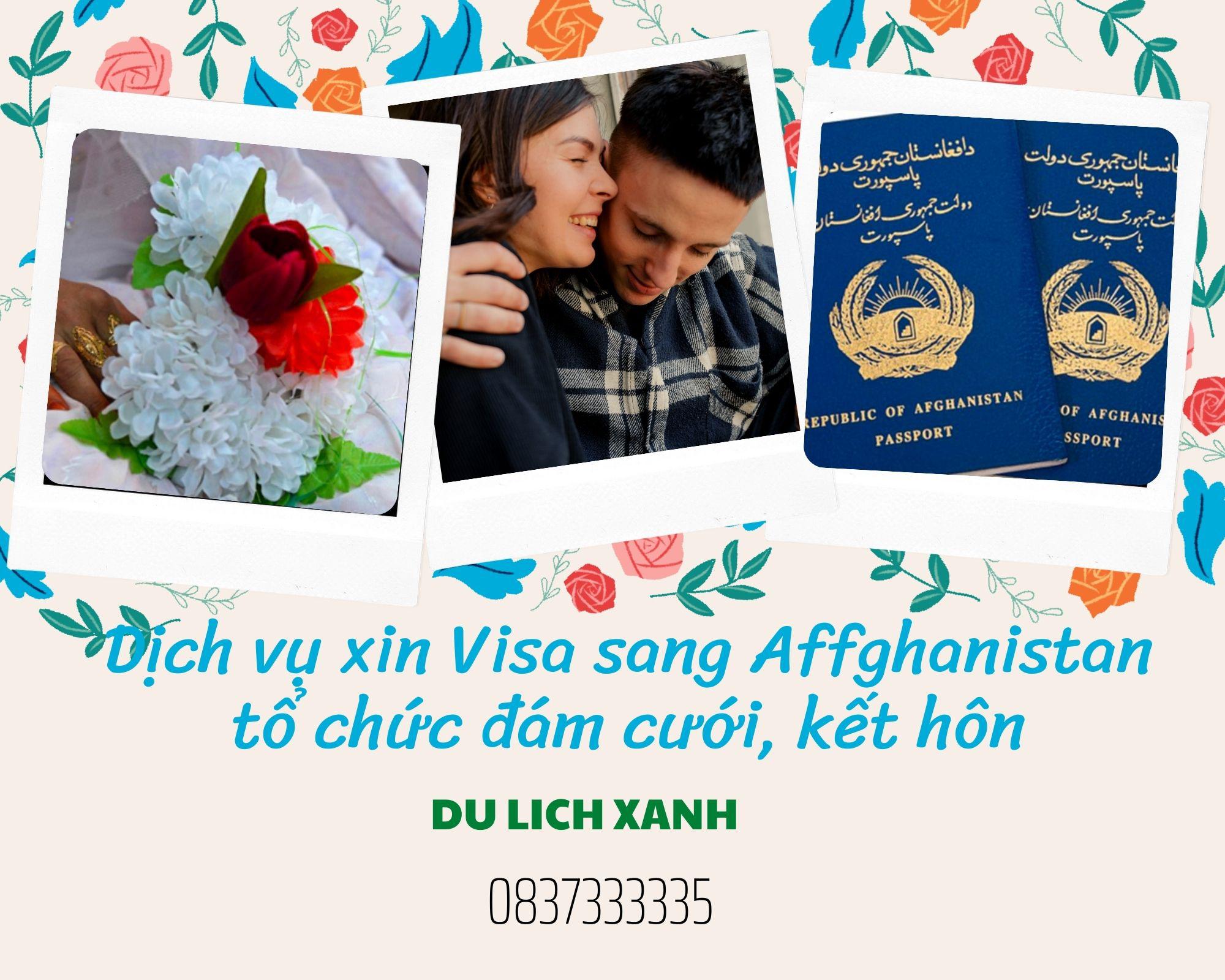 Dịch vụ xin Visa sang Afghanistan tổ chức đám cưới, kết hôn
