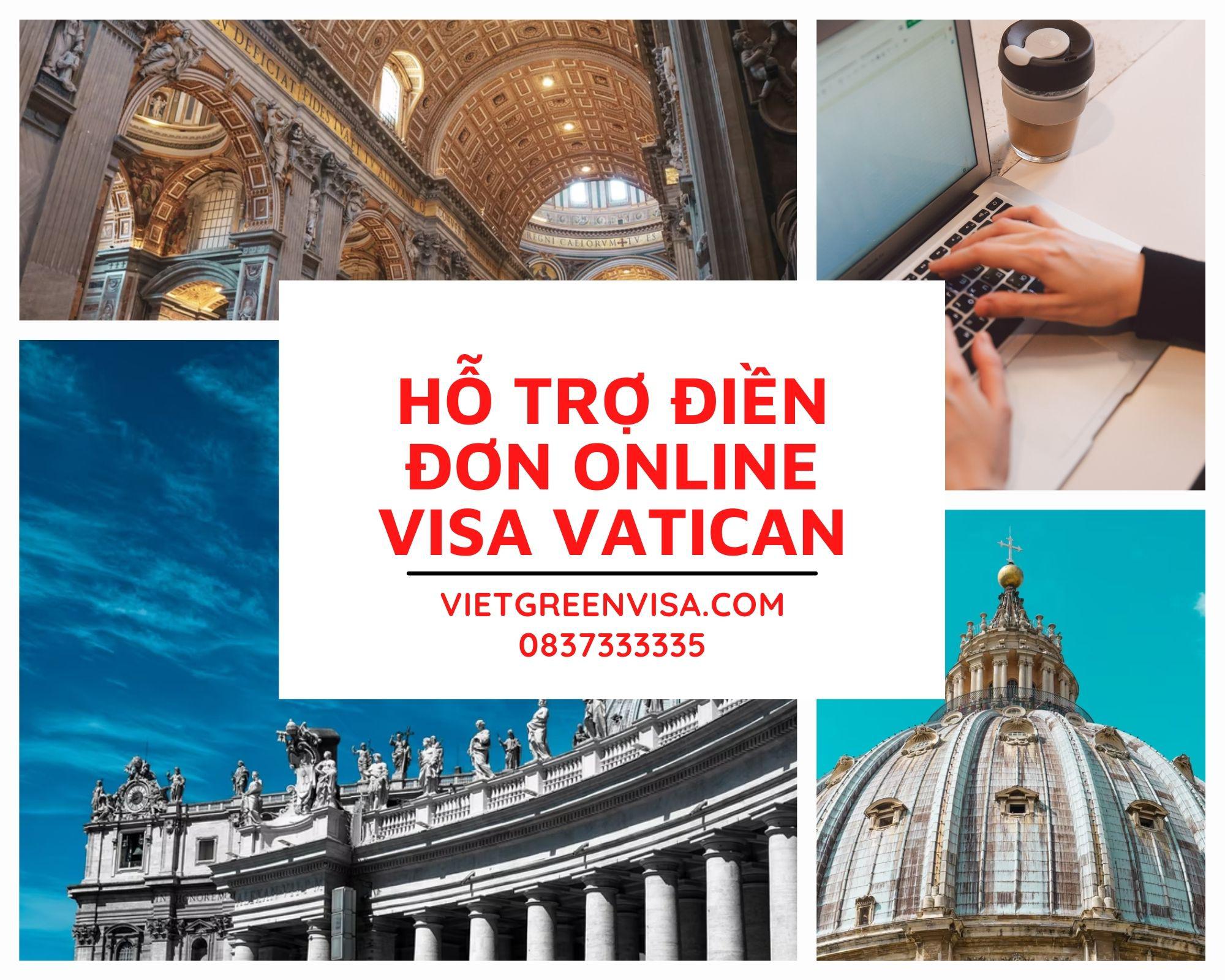 Tư vấn điền đơn visa Vatican online chuyên nghiệp