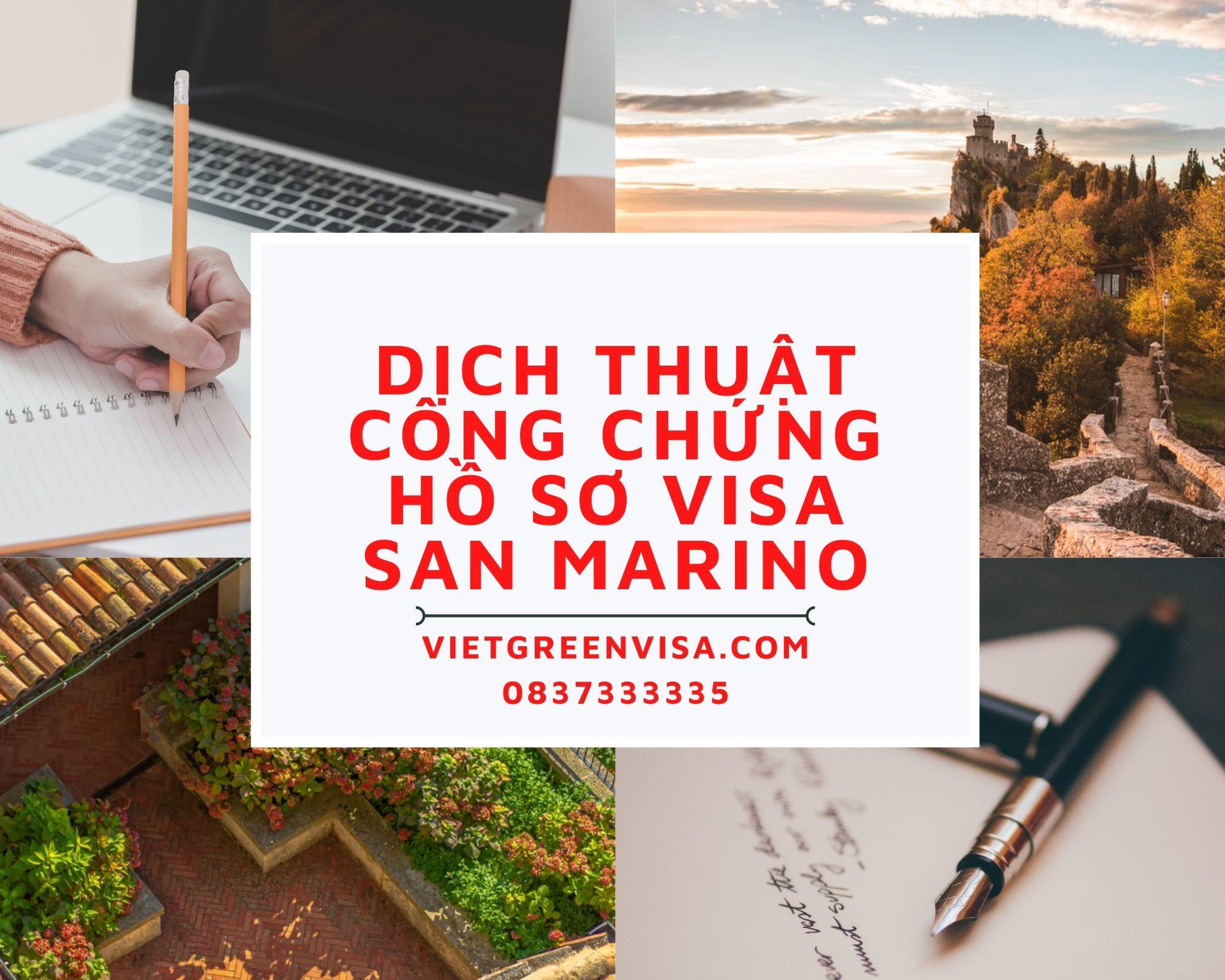 Hỗ trợ dịch thuật công chứng hồ sơ visa du lịch, du học San Marino nhanh rẻ