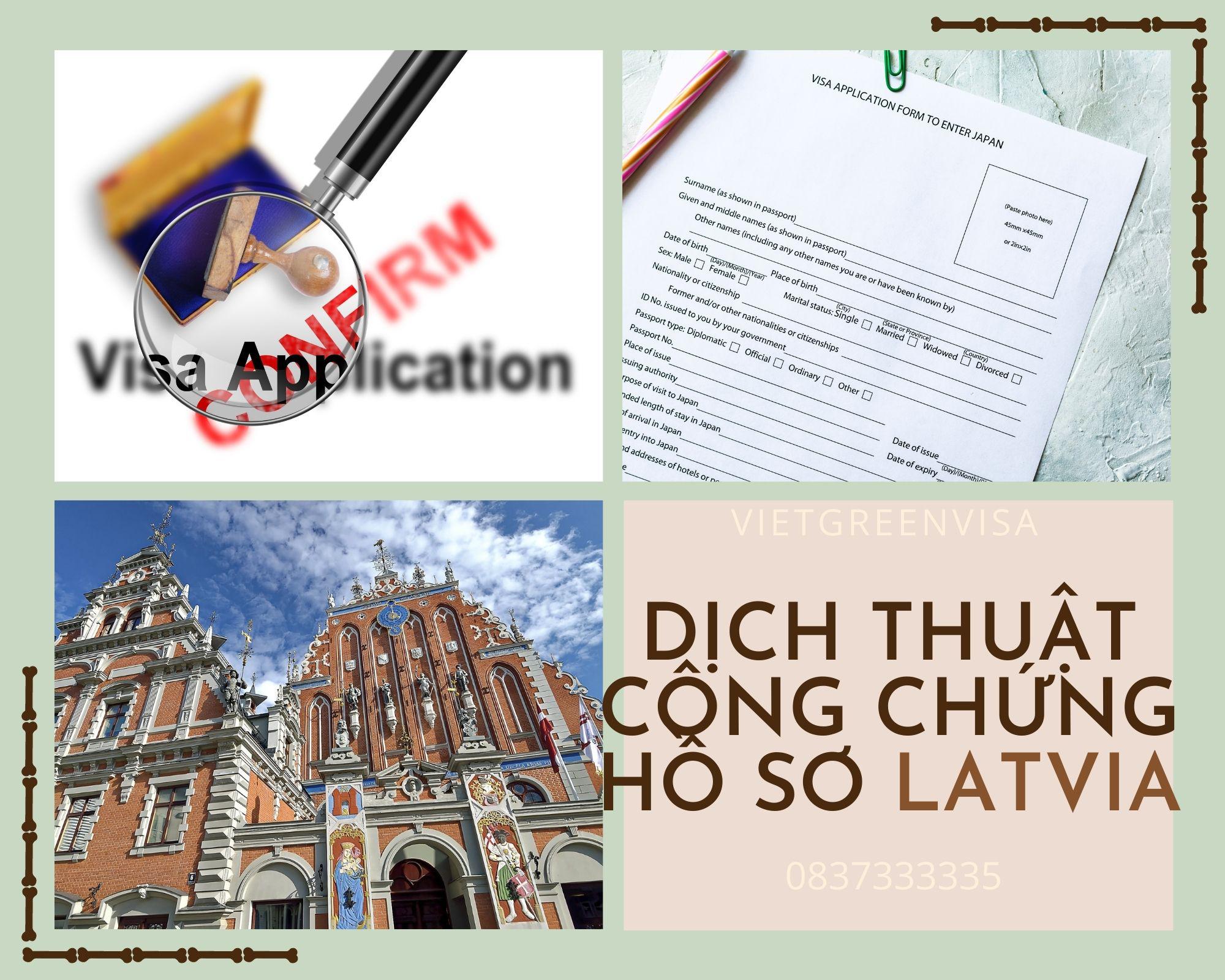 Dịch thuật công chứng hồ sơ visa du lịch Latvia nhanh rẻ