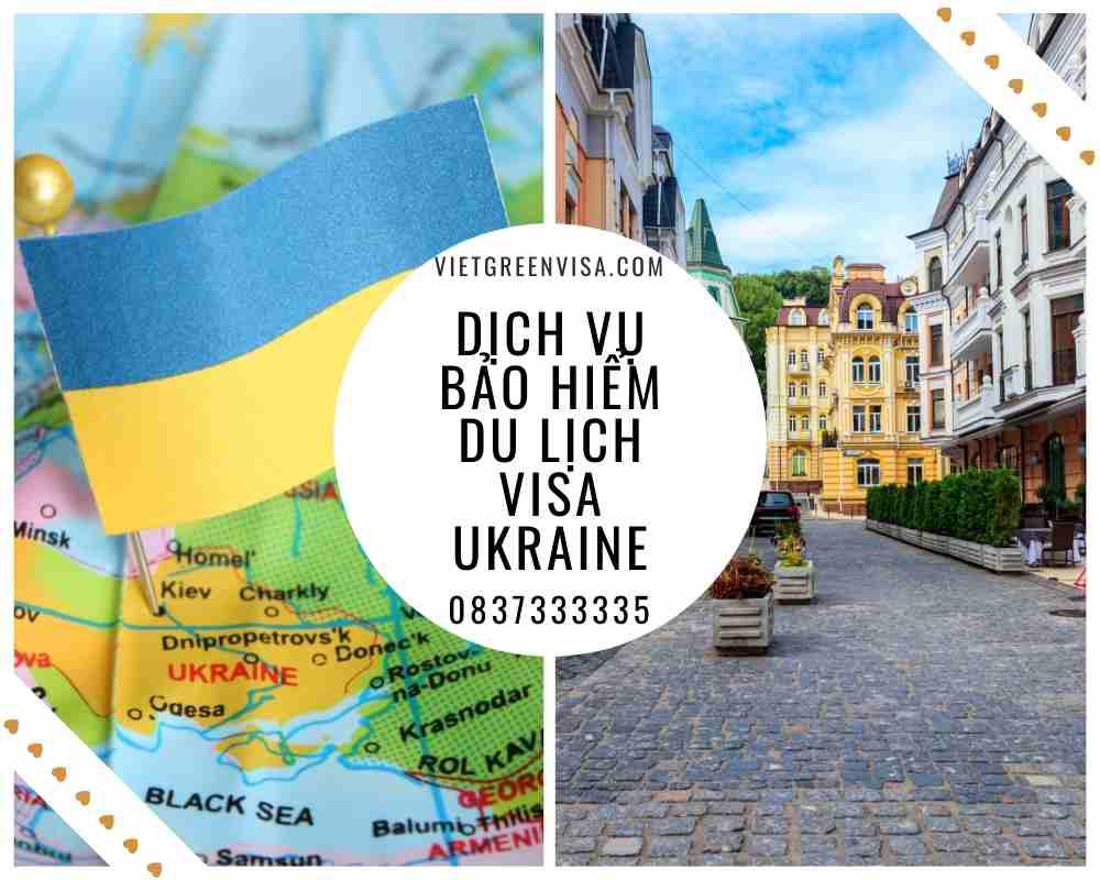 Dịch vụ bảo hiểm du lịch xin visa Ukraina giá tốt nhất