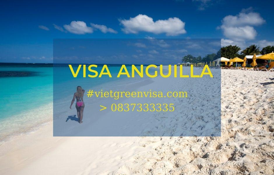 Xin Visa Anguilla công tác nhanh gọn, bao đậu