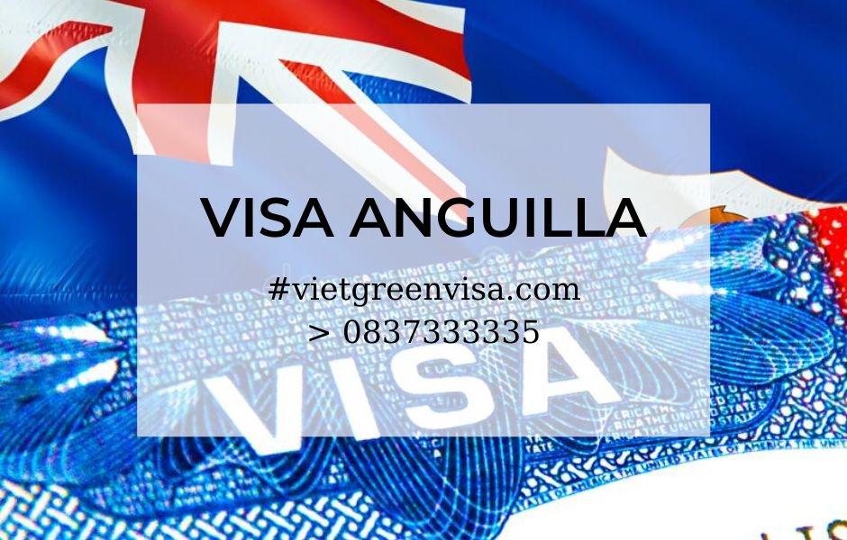 Làm Visa Anguilla thăm thân uy tín, nhanh chóng, giá rẻ
