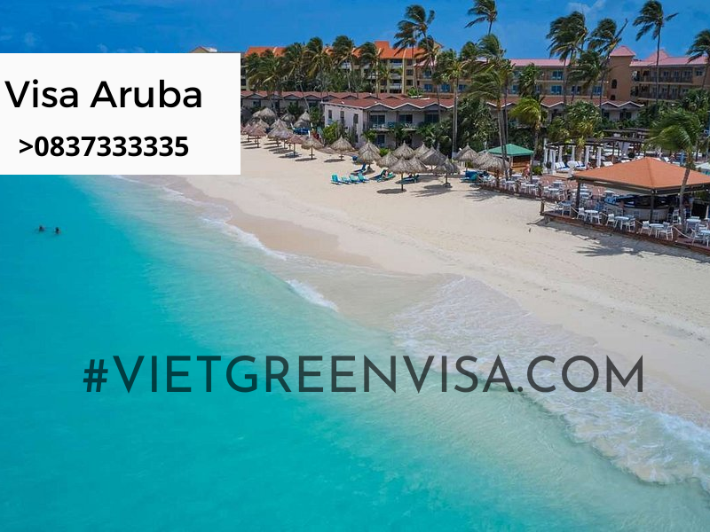 Dịch vụ Visa Aruba du lịch uy tín, trọn gói