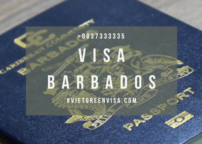 Xin Visa Barbados trọn gói tại Hà Nội, Hồ Chí Minh
