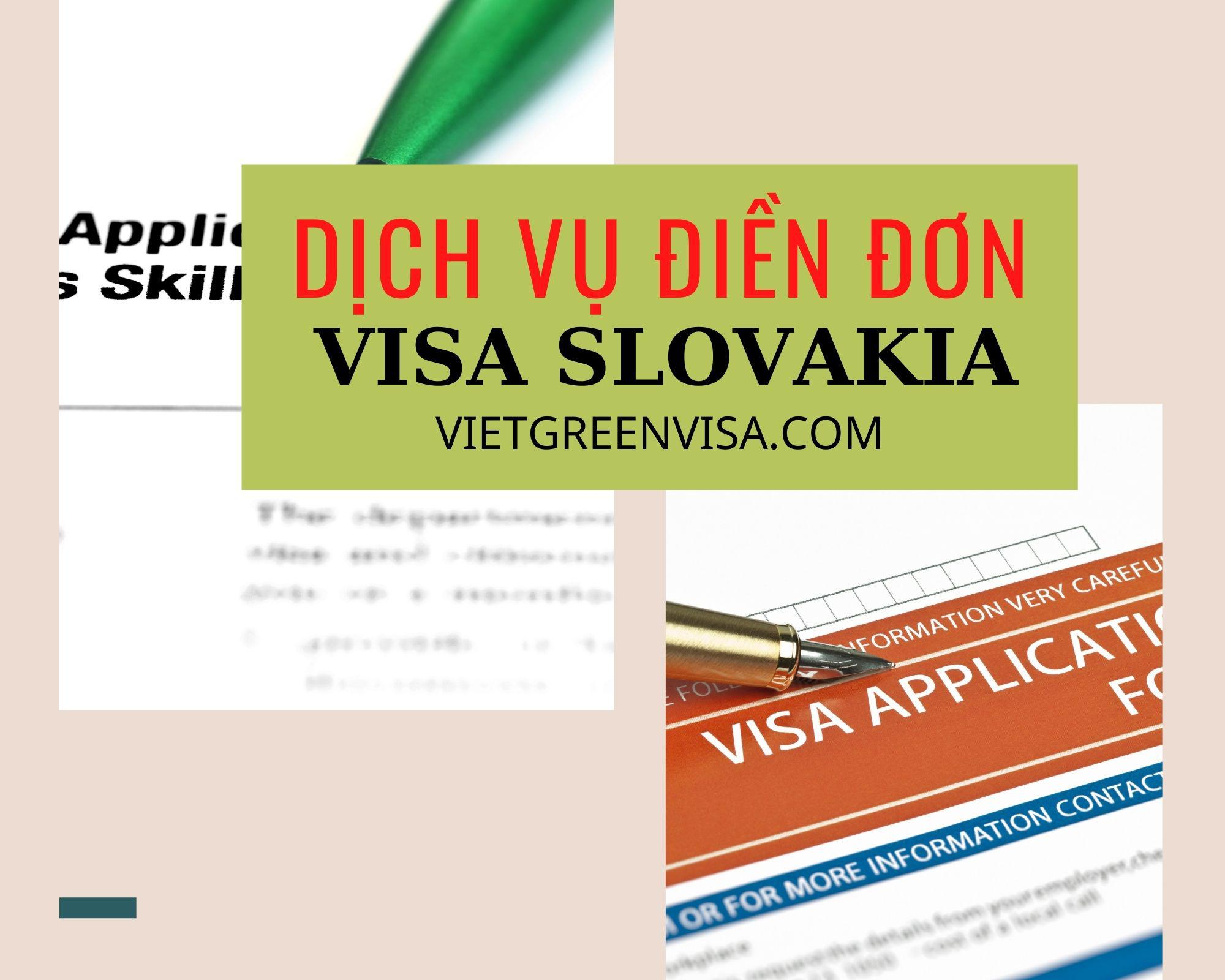 Dịch vụ điền đơn visa Slovakia online nhanh gọn