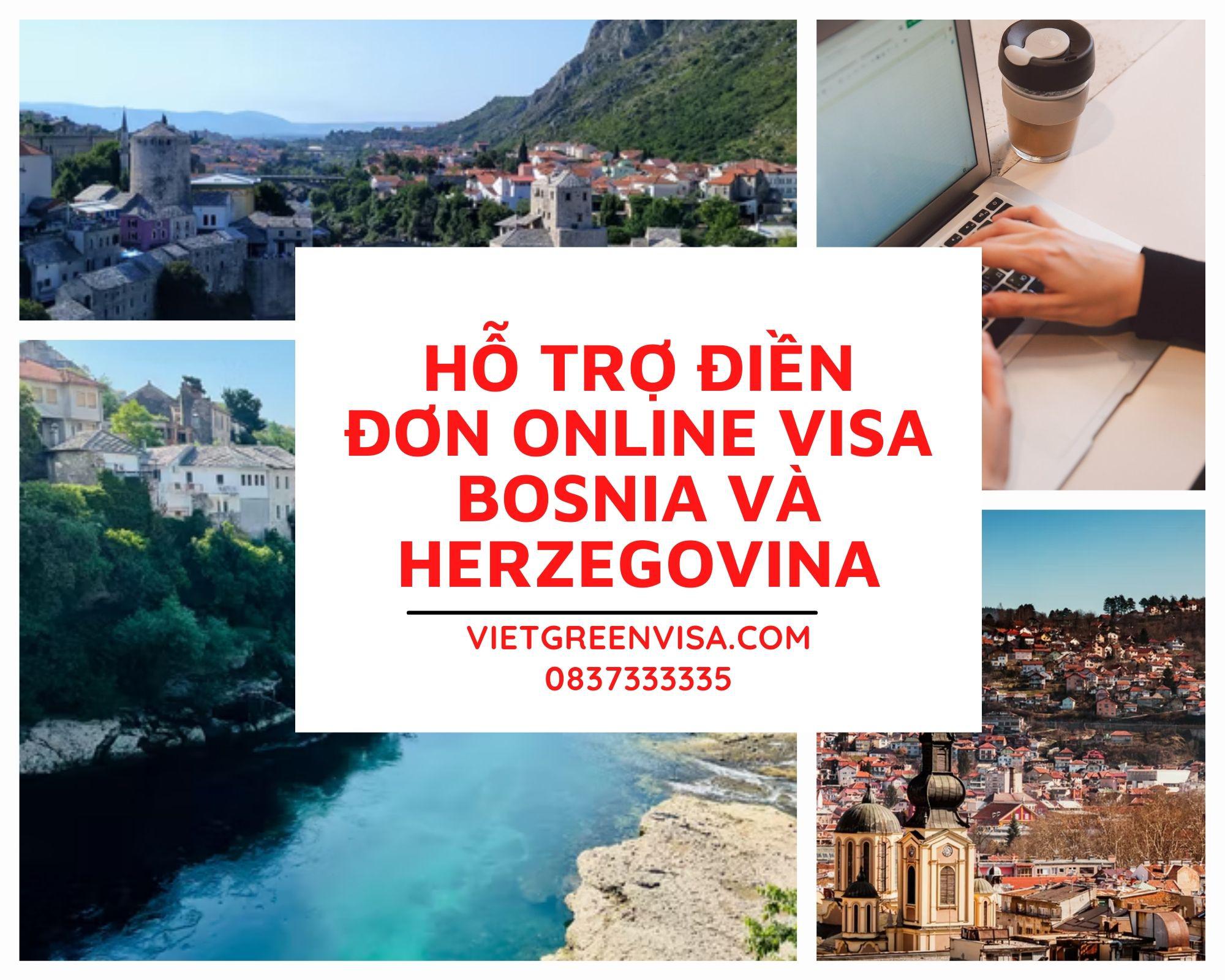 Dịch vụ điền đơn visa Bosnia và Herzegovina online nhanh